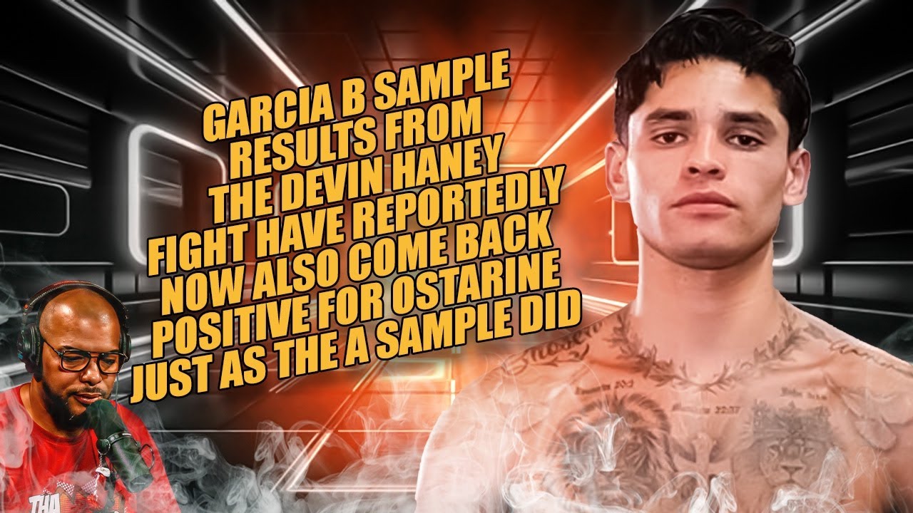 ☎️ BREAKING NEWS: Ryan Garcia’s B Sample In FACT Returned A Positive ...