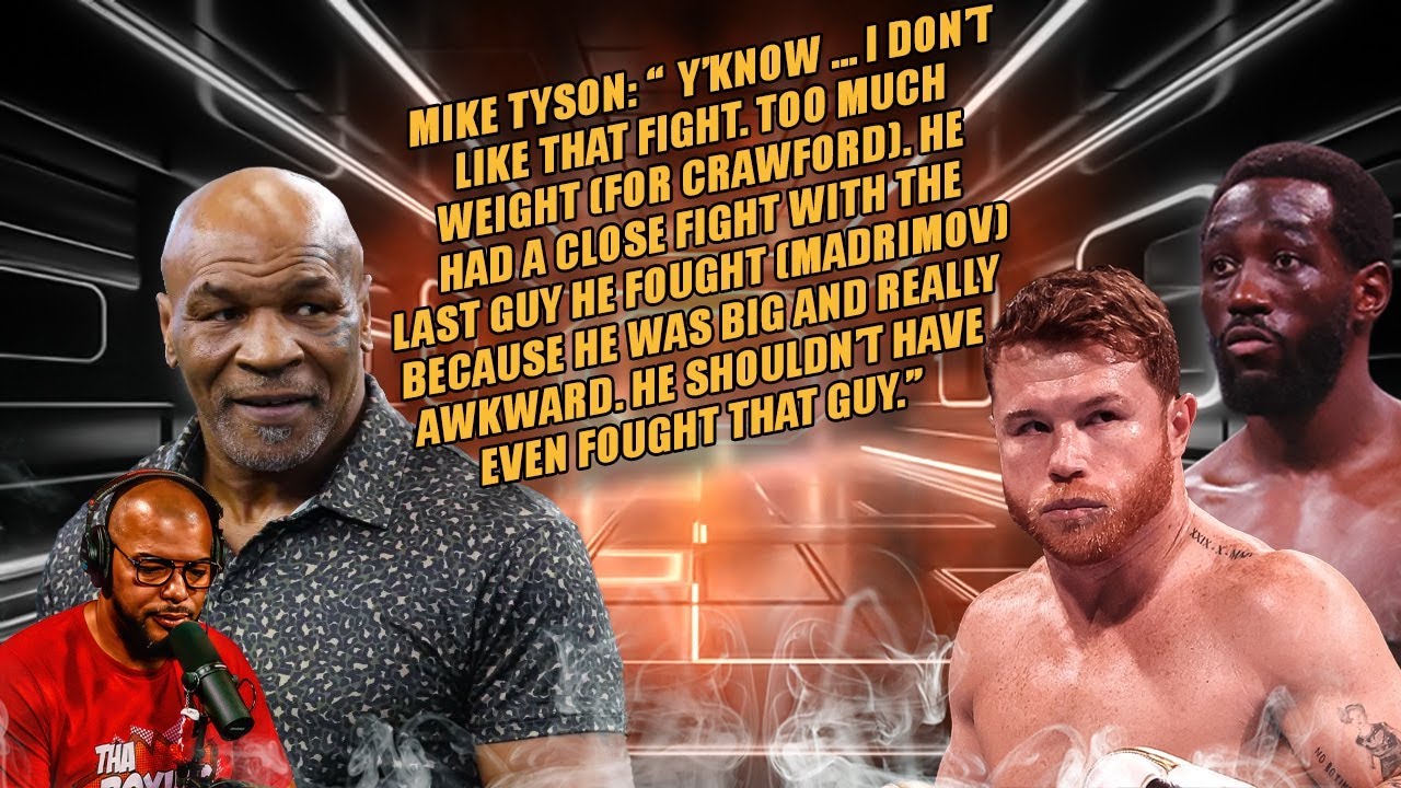 Serene Mike Tyson Makes Canelo Vs Crawford Prediction: 'doesn't Look Like It Will Happen' Scene Concept Serene Mike Tyson Makes Canelo Vs Crawford Prediction: 'doesn't Look Like It Will Happen' Scene Concept